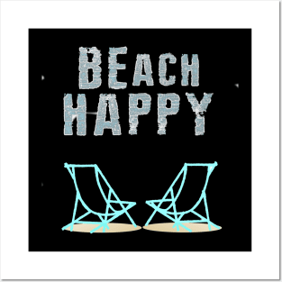 Beach Happy Vacation at the Ocean or Sea on Beach Chairs Posters and Art